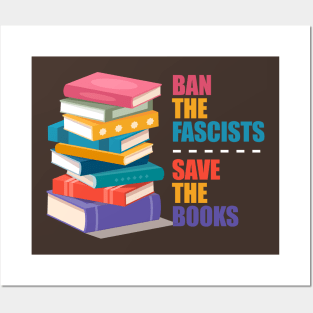 ban the fascists save the books, i'm book lovers Posters and Art